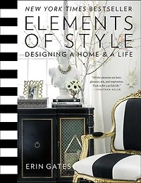 Elements of Style: Designing a Home & Life