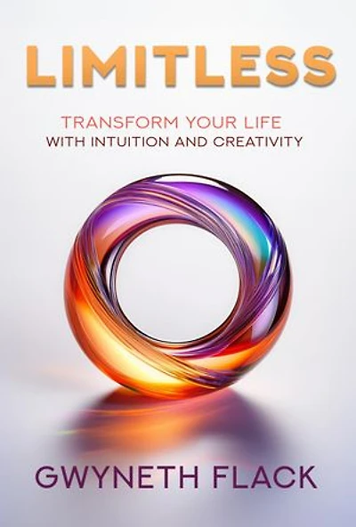 Limitless: Transform your life with intuition and creativity