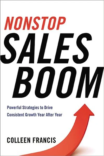Nonstop Sales Boom: Powerful Strategies To Drive Consistent Growth Year After