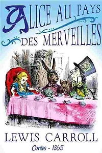 Alice au pays des merveilles: ( Edition intégrale ) illustré