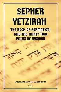 Sepher Yetzirah: Followed by An Introduction to the Study of the Kabalah
