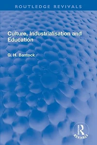 Culture, Industrialisation and Education