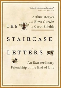 The Staircase Letters: An Extraordinary Friendship At End Of Life