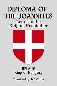 Diploma of the Joannites: Letter to the Knights Hospitaller
