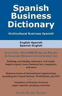 Spanish Business Dictionary: Multicultural Business Spanish
