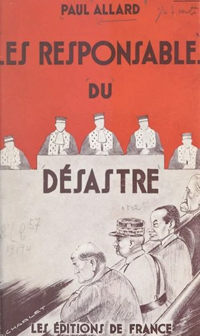 Les responsables du désastre