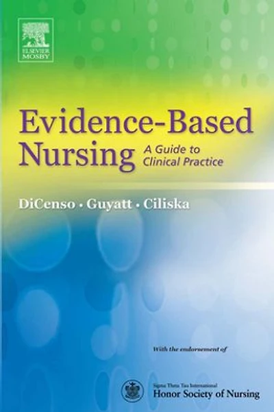 Evidence-Based Nursing: A Guide to Clinical Practice