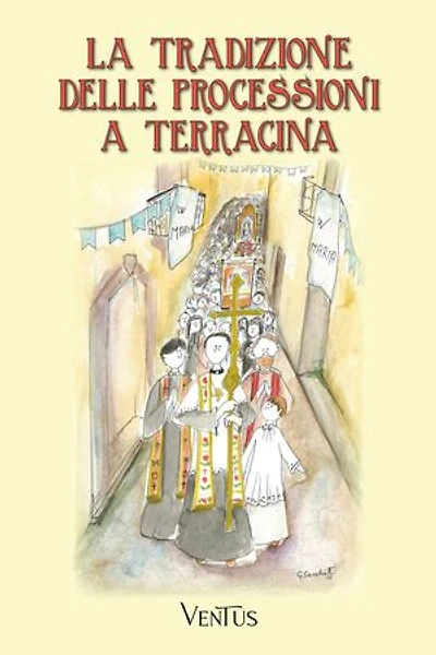 La tradizione delle processioni a Terracina