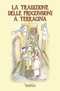La tradizione delle processioni a Terracina