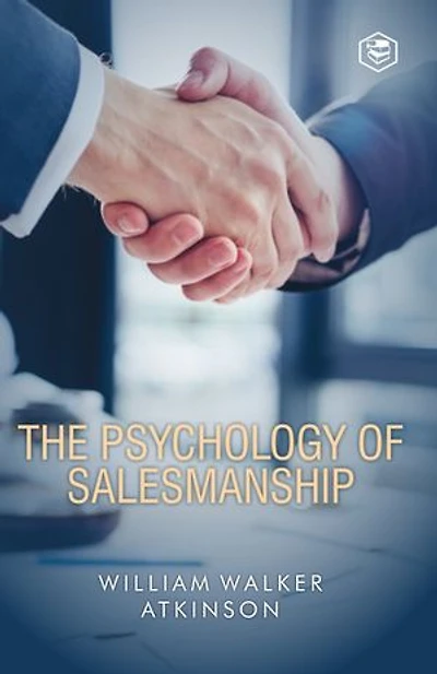 The Psychology Of Salesmanship