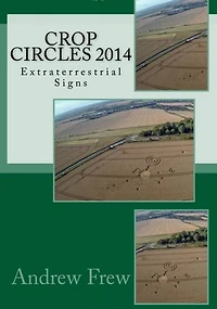 Crop Circles 2014: Extraterrestrial Signs