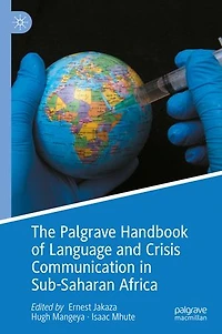 The Palgrave Handbook of Language and Crisis Communication Sub-Saharan Africa