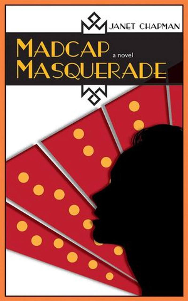 Madcap Masquerade: A Novel