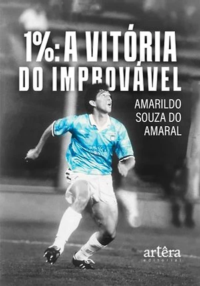 1%: A Vitória do Improvável