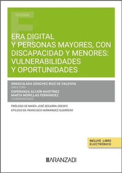 Era digital y Personas Mayores, Con Discapacidad y Menores: vulnerabilidades y oportunidades