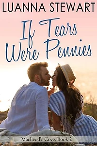If Tears Were Pennies