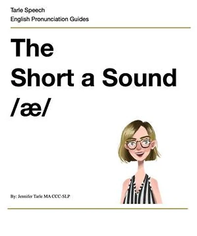 The Short a Sound: English Pronunciation Practice