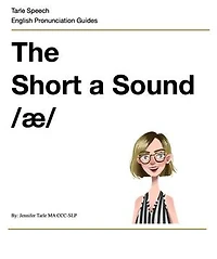 The Short a Sound: English Pronunciation Practice