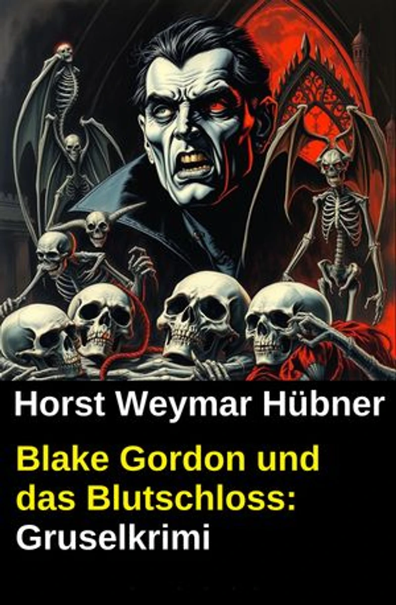 Blake Gordon und das Blutschloss: Gruselkrimi