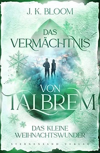 Das Vermächtnis von Talbrem: Das kleine Weihnachtswunder (Prequel)