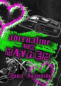 Adrenaline & Mayhem