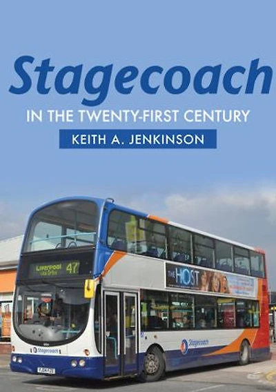 Stagecoach the Twenty-First Century