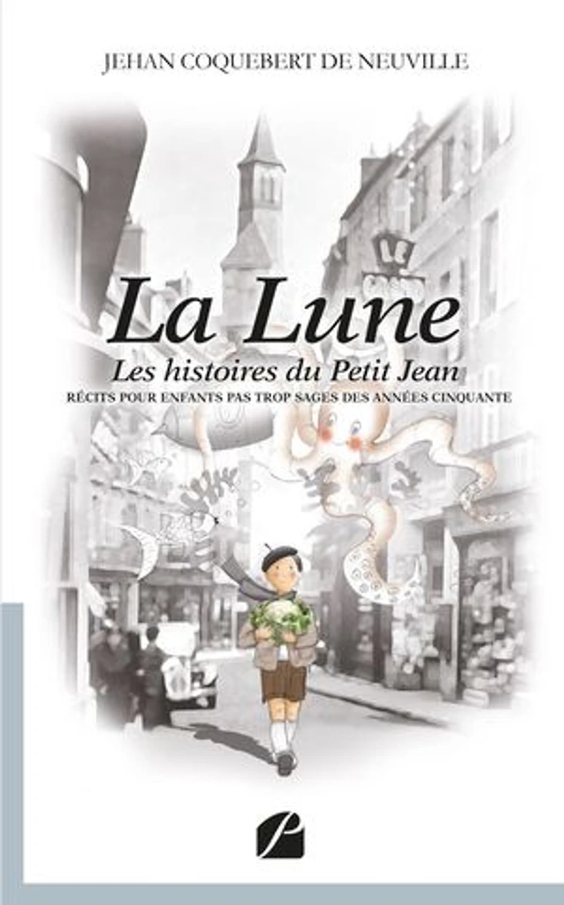 La Lune: Les histoires du Petit Jean