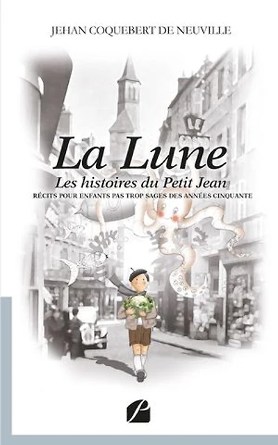 La Lune: Les histoires du Petit Jean