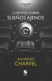 Cuentos sobre sueños ajenos