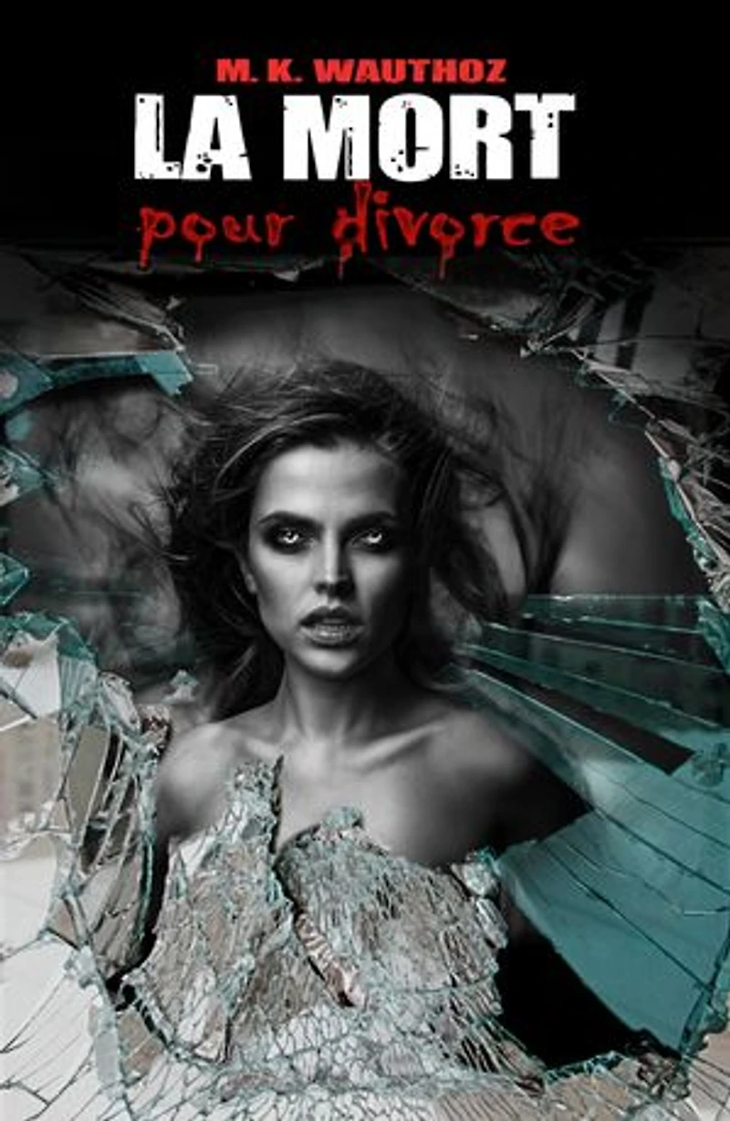 La Mort pour Divorce
