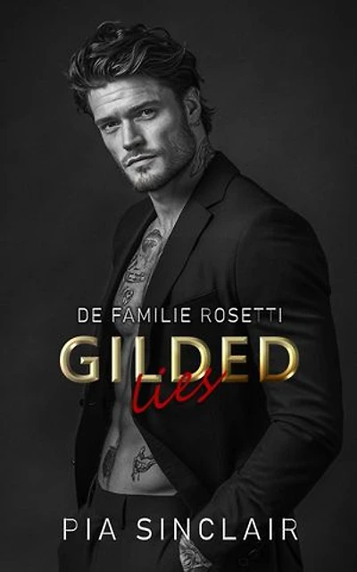 Gilded Lies: Een maffia romance met een geheime identiteit