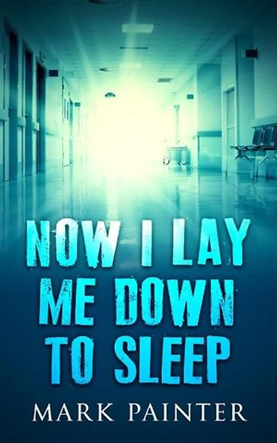 Now I Lay Me Down to Sleep