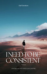 I need to be consistent: I need t be consistent, #1