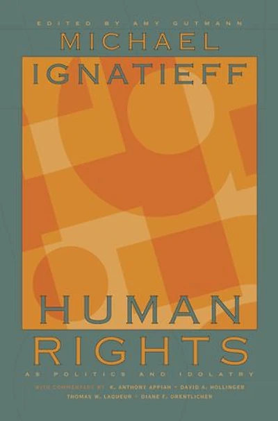 Human Rights as Politics and Idolatry