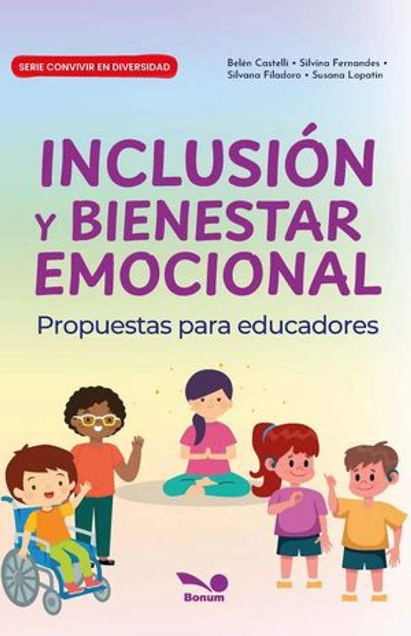 Inclusión y bienestar emocional: propuestas para educadores