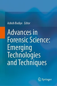 Advances Forensic Science: Emerging Technologies and Techniques