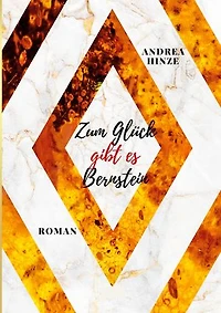 Zum Glück gibt es Bernstein: Auftakt der mitreißenden Romance-Reihe