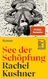 See der Schöpfung: Roman | Ausgezeichnet mit dem SPIEGEL-Buchpreis 2025