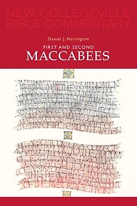 First and Second Maccabees: Volume 12