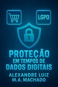 Proteção Em Tempos De Dados Digitais