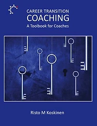 Career Transition Coaching: Toolbook for Coaches