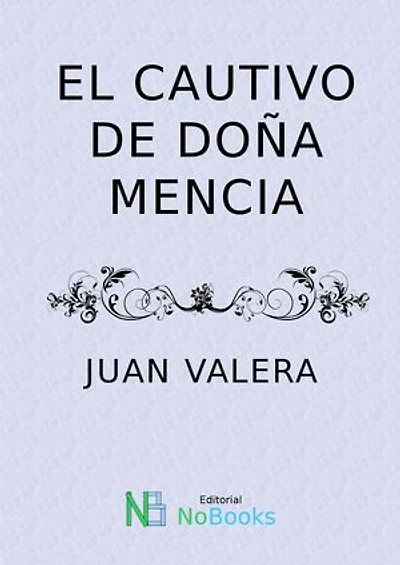 El Cautivo de doña Mencia