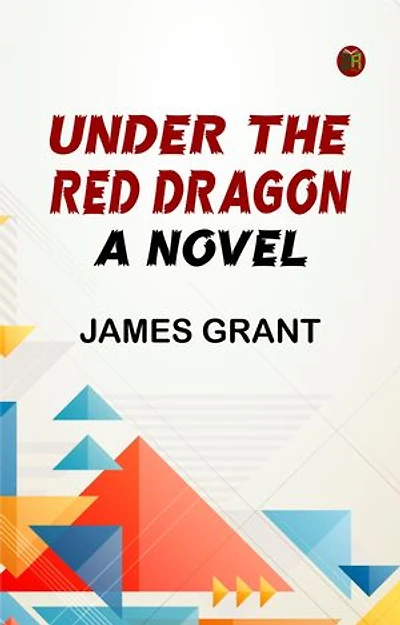 Under the Red Dragon: A Novel