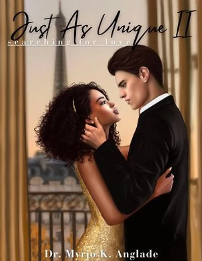 Just As Unique II: Searching for Love
