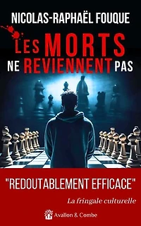 Les morts ne reviennent pas: L'intégrale - Le fils disparu & Le refuge du Loup