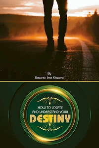How to locate and understand your destiny