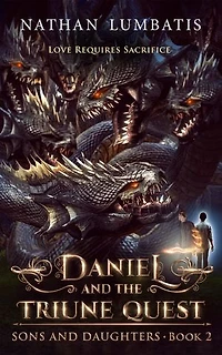 Daniel and the Triune Quest
