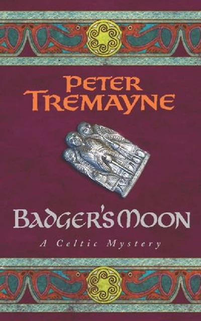 Badger's Moon (Sister Fidelma Mysteries Book 13): A sharp and haunting Celtic mystery
