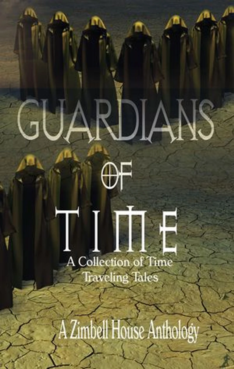 Guardians of Time: A Collection of Time Traveling Tales