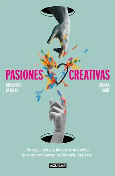 Pasiones creativas: Parejas, tríos y líos de una noche de construyeron la Historia del Arte
